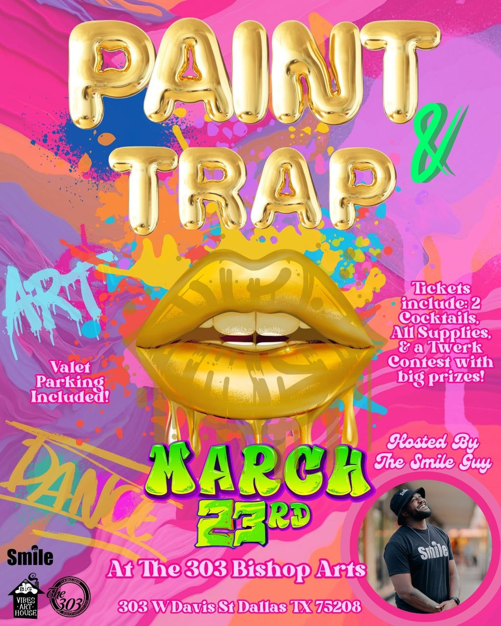 Paint & Trap at The 303
