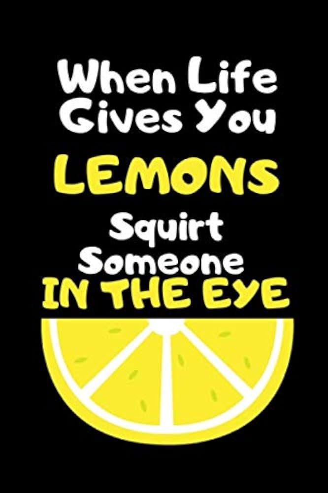 When Life Hands You Lemons Hardback Journal