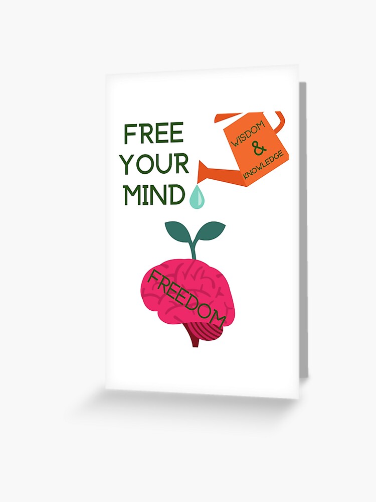 Unleash Your Mind Greeting Card